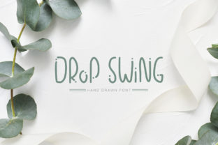 Drop Swing: A Playful Font for Crafters