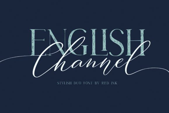 English Channel Duo: A Sophisticated Font Pair