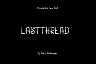 Lastthread: A Refined Script Font for Discerning Designers